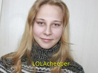 LOLAcheeper