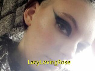 LacyLovingRose