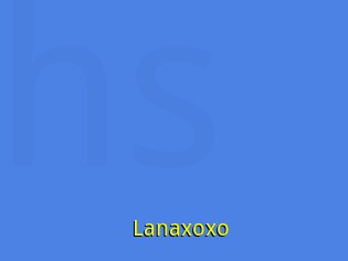 Lanaxoxo