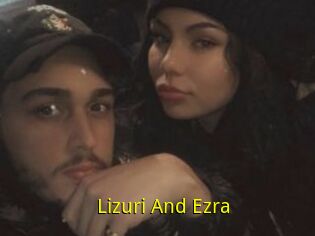 Lizuri_And_Ezra