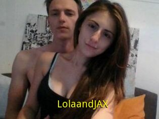 LolaandJAX