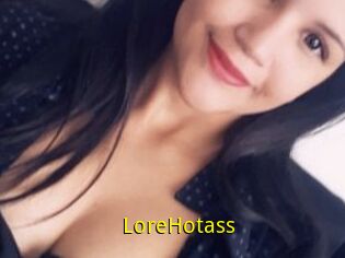 LoreHotass