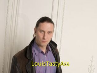 LouisTastyAss