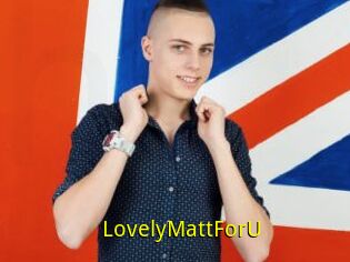 LovelyMattForU