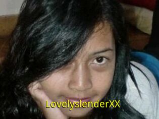 LovelyslenderXX