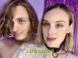 Lanaandwill