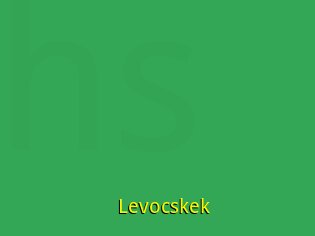 Levocskek