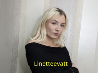 Linetteevatt