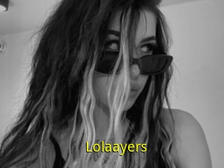 Lolaayers