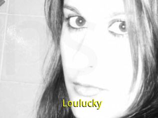 Loulucky