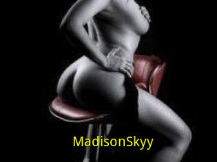 MadisonSkyy