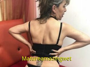 Matureamazingwet