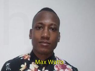 Max_Watts