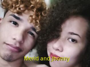 Merid_and_Jhonny