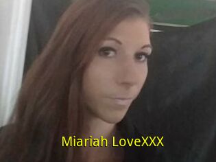 Miariah_LoveXXX