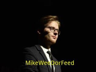 MikeWeeDorFeed