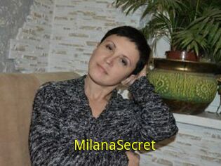 MilanaSecret