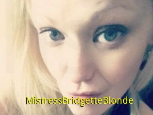 MistressBridgetteBlonde