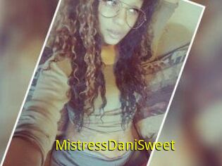 MistressDaniSweet