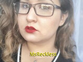 MsReckless