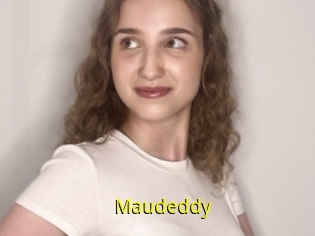 Maudeddy