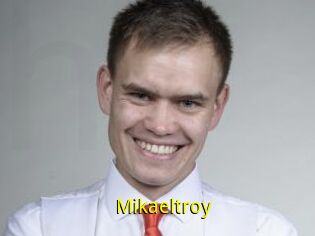 Mikaeltroy