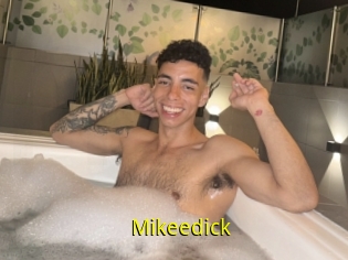 Mikeedick