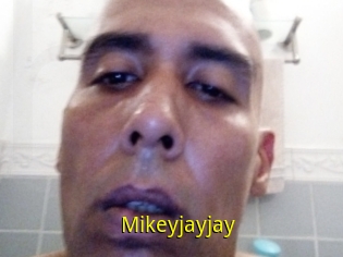 Mikeyjayjay