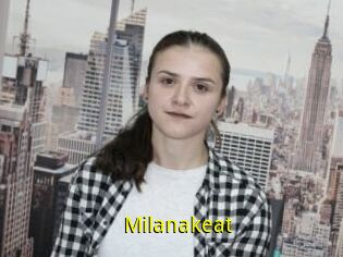 Milanakeat