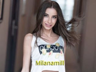 Milanamill