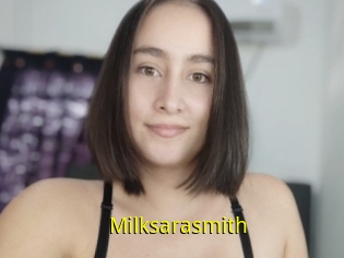 Milksarasmith