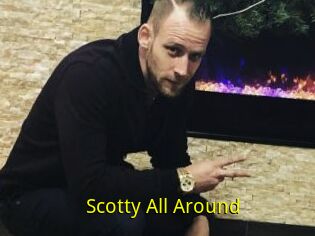 Scotty_All_Around