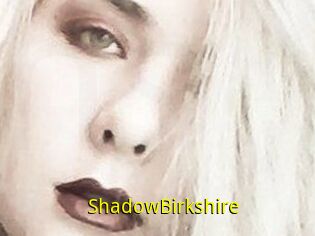 ShadowBirkshire