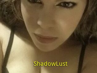 ShadowLust