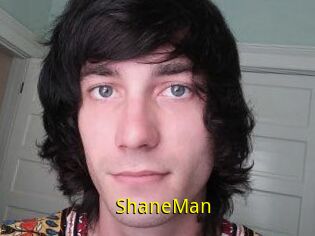 ShaneMan