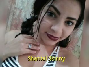 Shantal_Skinny