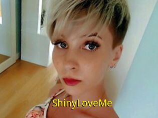 ShinyLoveMe