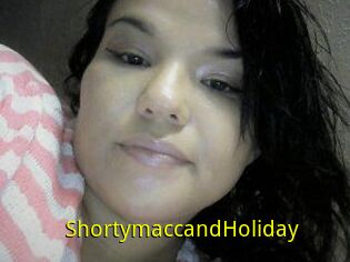 Shortymacc_and_Holiday