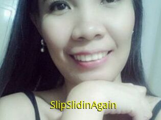 SlipSlidinAgain