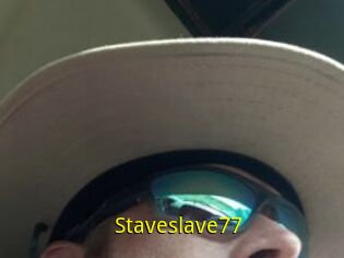 Staveslave77