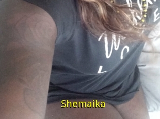 Shemaika