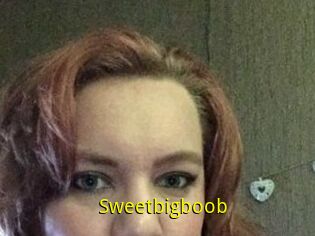 Sweetbigboob