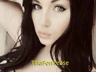 TinaFonTease