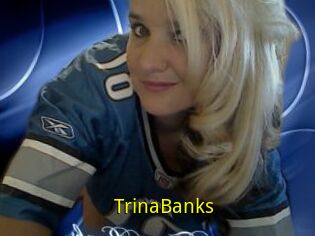 TrinaBanks Hot Streaming