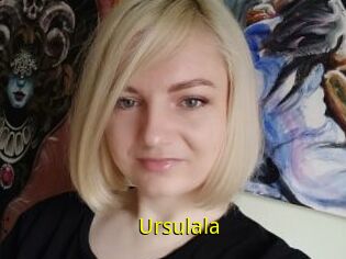 Ursulala