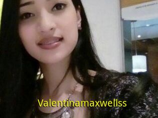 Valentinamaxwellss