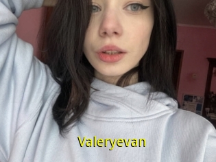 Valeryevan