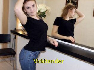 Vickitender