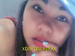 XDIRTYSLAVEXX