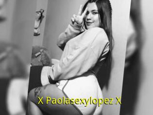 X_Paolasexylopez_X